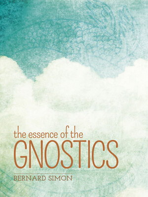 cover image of The Essence of the Gnostics